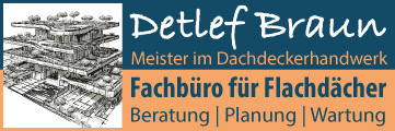 Detlef Braun - Fachbüro für Flachdächer